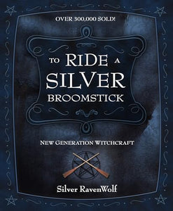 To Ride a Silver Broomstick 