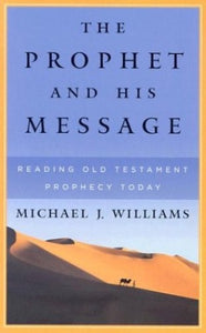 Prophet and His Message, The 