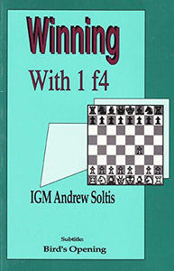 Winning with 1. f4 by Andrew Soltis (1992-06-06) 