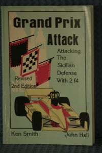 Grand Prix Attack: Attacking the Sicilian Defense with 2 f4 