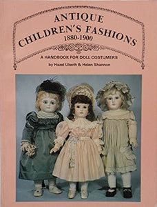 Antique Children's Fashions, 1880-1900 