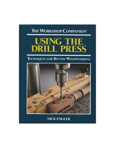 Using the Drill Press 