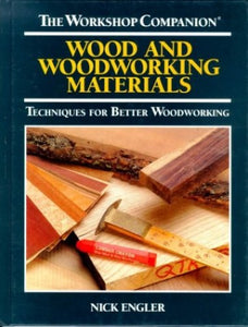 Wood and Woodworking Materials 