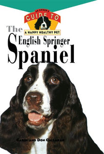 The English Springer Spaniel: Owner's Guide 