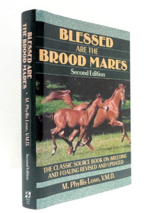 Blessed are the Brood Mares 