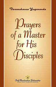 Prayers of a Master for His Disciples 