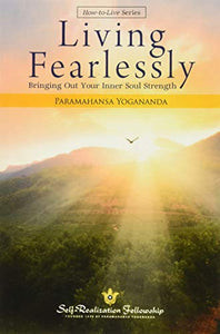 Living Fearlessly 