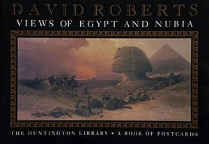 David Roberts: Views of Egypt and Nubia 