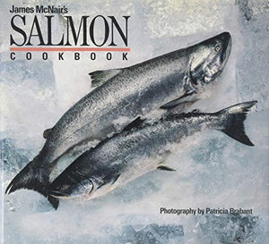 James Mcnair's Salmon Cookbook 