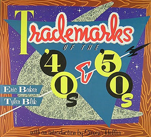 Trade Marks of the 40's and 50's 