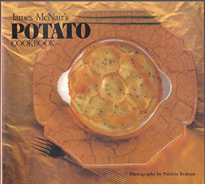 James McNair's Potato Cookbook 