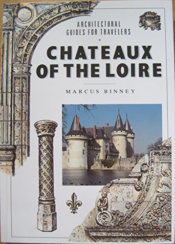 Chateaux of the Loire