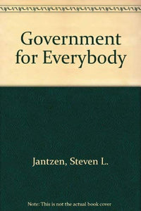 Government for Everybody 