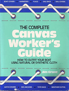 Complete Canvas Worker's Guide 