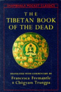 The Tibetan Book of the Dead 