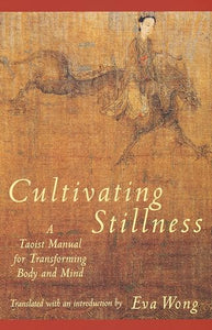 Cultivating Stillness 