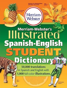 Merriam-Webster Illustrated Spanish-English Student Dictionary 