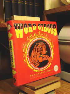 The Word Circus: a Letter-Perfect Book 