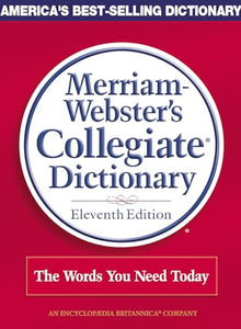 Merriam-Webster Colledgiate Dictionary 