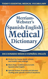 Merriam-Webster's Spanish-English Medical Dictionary 