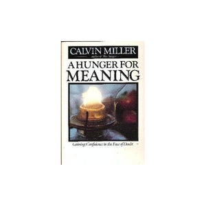 A Hunger for Meaning 