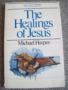 The Healings of Jesus 