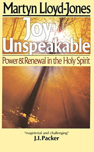 Joy Unspeakable 