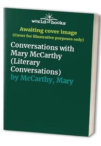 Conversations with Mary McCarthy 