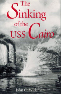 The Sinking of the USS Cairo 