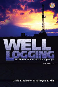 Well Logging in Nontechnical Language 