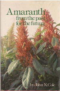 Amaranth from the Past for the Future 