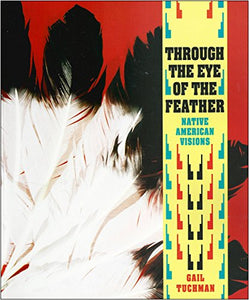 Through the Eye of the Feather 