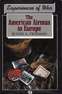 The American Airman in Europe 