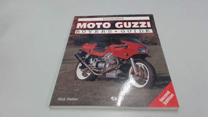 Illustrated Moto Guzzi Buyer's Guide 