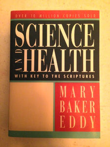 Science and Health with Key to the Scriptures 