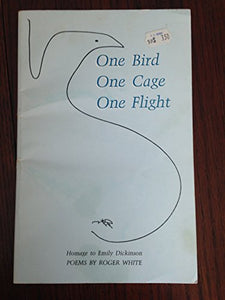 One Bird, One Cage, One Flight 