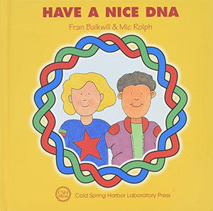 Have a Nice DNA 