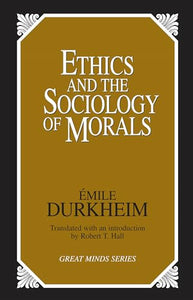 Ethics and the Sociology of Morals 