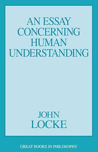 An Essay Concerning Human Understanding 