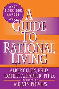 A Guide to Rational Living 