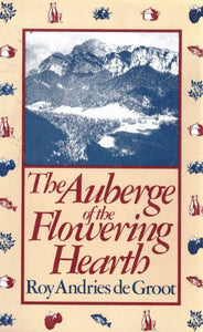 The Auberge of the Flowering Hearth / Ro 