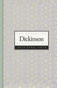 The Essential Dickinson 