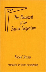 The Renewal of the Social Organism 