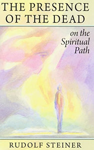 The Presence of the Dead on the Spiritual Path 