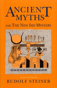 Ancient Myths and the New Isis Mystery 