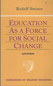 Education as a Force for Social Change 