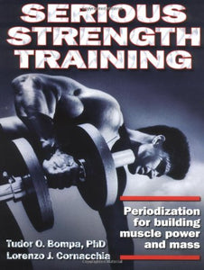 Serious Strength Training 