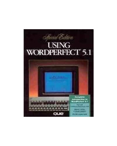 Using WordPerfect 5.1, Special Edition 