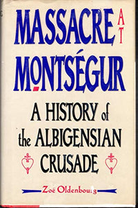 Massacre at Montsegur 