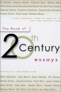 The Book of Twentieth-Century Essays 